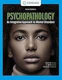 Psychopathology: An Integrative Approach to Mental Disorders (MindTap Course List)