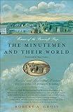 The Minutemen and Their World (American Century)