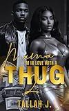 Mama, I'm in Love with a Thug 2: A Hood Love Story