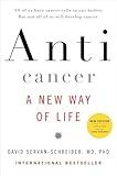 Anticancer: A New Way of Life