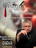The Wiseguy Kitchen: Boca Italiana