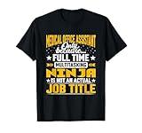Medical Office Assistant Job Title - Medical Office Adjunct T-Shirt