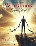 Alcoholism Recovery Workbook: Path to Renewal