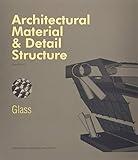 Architectural Material & Detail Structure:Glass