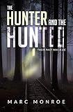 The Hunter and the Hunted: A Werewolf-Shifter Thriller (Middwood Book 2)