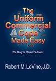 The Uniform Commercial Code Made Easy