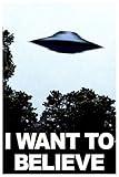 I Want To Believe UFO Aliens TV Show Poster Cool Blue Style Fantasy Scifi Horror Spaceship Cool Wall Art Print Poster 24x36