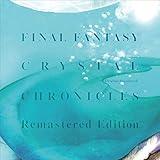 Final Fantasy Crystal Chronicles (Remastered) (Original Soundtrack) (CD/DVD)