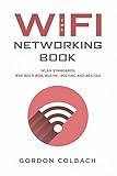 The WiFi Networking Book: WLAN Standards: IEEE 802.11 bgn, 802.11n , 802.11ac and 802.11ax