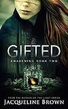 Gifted (Awakening Book 2)