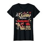 September Birthday A Queen Was born onSeptember 9 September T-Shirt