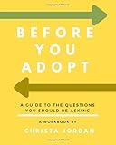 Before You Adopt: A Guide To The Questions You Should Be Asking