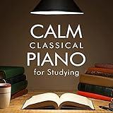 Calm Classical Piano for Studying