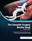 The Vascular Surgery Review Book, Second Edition