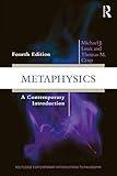 Metaphysics: A Contemporary Introduction (Routledge Contemporary Introductions to Philosophy)