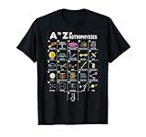 A to Z Funny Astronomy Lovers Astrophysics Astronomers T-Shirt