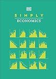 Simply Economics (DK Simply)