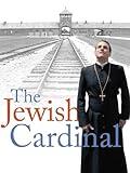 The Jewish Cardinal