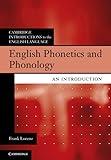 English Phonetics and Phonology: An Introduction (Cambridge Introductions to the English Language)