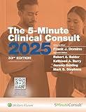 The 5-Minute Clinical Consult 2025 (The 5-Minute Consult Series)