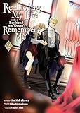 Re-Living My Life with a Boyfriend Who Doesn’t Remember Me (Manga) Vol. 2