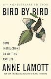 Bird by Bird: Some Instructions on Writing and Life