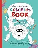 Robots on The Doorstep Colouring Book: A Fun and Creative Coloring Adventure for Children Aged 3-8!