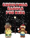 Christmas Carols Book for Kids: Delightful collection of 21 classic and popular holiday songs that are perfect for spreading joy and creating a festive atmosphere during the Christmas season.