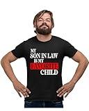 Large Black Mens My Son in Law is My Favorite Child Funny Gift T-Shirt