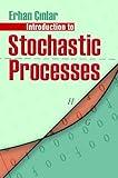 Introduction to Stochastic Processes (Dover Books on Mathematics)