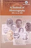 A Textbook Of Historiography