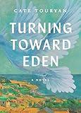 Turning Toward Eden