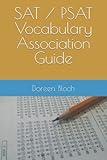 SAT / PSAT Vocabulary Association Guide