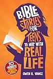 Bible Stories for Teens to Help with Real Life: The Illustrated 40-Day Guide to Finding Your Identity, Building Confidence, and Growing Closer to God with 10-Minute Devotions for Teen Boys and Girls.