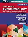Yao & Artusio's Anesthesiology: Problem-Oriented Patient Management