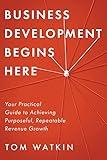 Business Development Begins Here