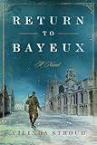 Return to Bayeux