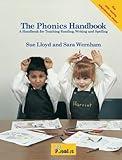 The Phonics Handbook: A Handbook for Teaching Reading, Writing and Spelling