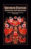 Ukrainian Folktales: The collection of folktales from the Ukraine consists of one book with 27 folktales