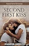 Second First Kiss: A Doctor Romance (Forever Home Romances)