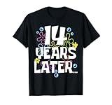 14 YEARS LATER FOURTEEN 14 year Old Birthday Gifts Girl Boys T-Shirt