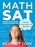 Math SAT: Improve Your Score by Choosing the Best Tool—Pencil, Calculator, or Desmos