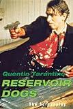 Reservoir Dogs: The Screenplay