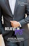 Believe In Me: A Grumpy Sunshine Workplace Romance One Hour Short Read (Ryder Enterprises Book 1)