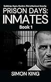 Prison Days: Inmates (Book 1)