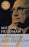 Capitalism and Freedom: Fortieth Anniversary Edition (40th Anniversary Edition)