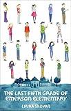 The Last Fifth Grade of Emerson Elementary