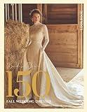 The Bride’s Dream 150 Fall Wedding Dresses & Gowns Lookbook: A Seasonal Style Guide to Autumn Bridal Gowns, Rustic Elegance & Boho Wedding Inspiration (The Perfect Day Wedding Collection Book 16)