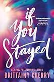 If You Stayed (Standard Edition): A Haunting Second Chance Romance