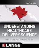 Understanding Healthcare Delivery Science